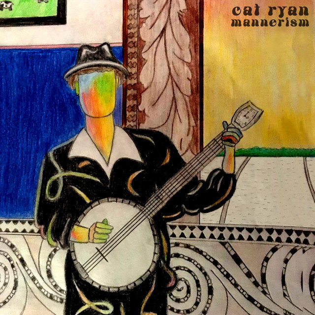 Cat Ryan — Mannerism cover artwork