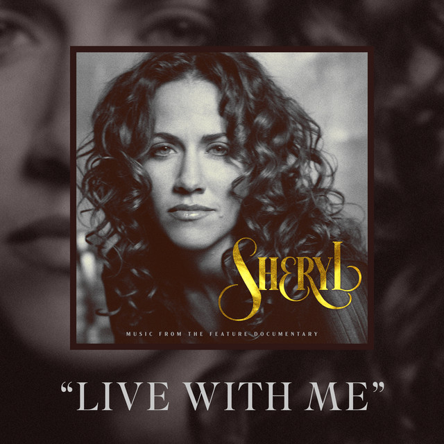 Sheryl Crow featuring The Rolling Stones — Live With Me cover artwork