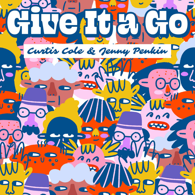 Curtis Cole & ג&#039;ני פנקין — Give It a Go cover artwork