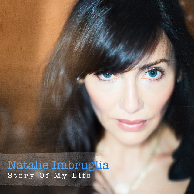 Natalie Imbruglia — Story of My Life cover artwork