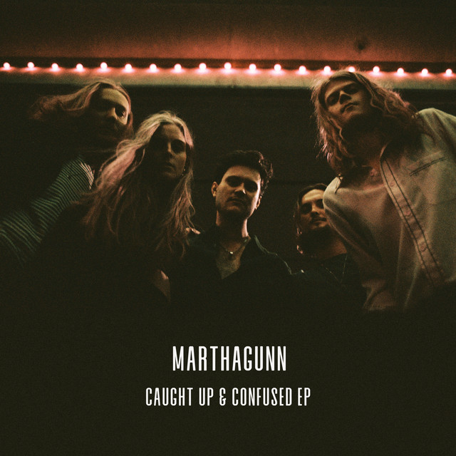MarthaGunn — Caught Up &amp; Confused cover artwork