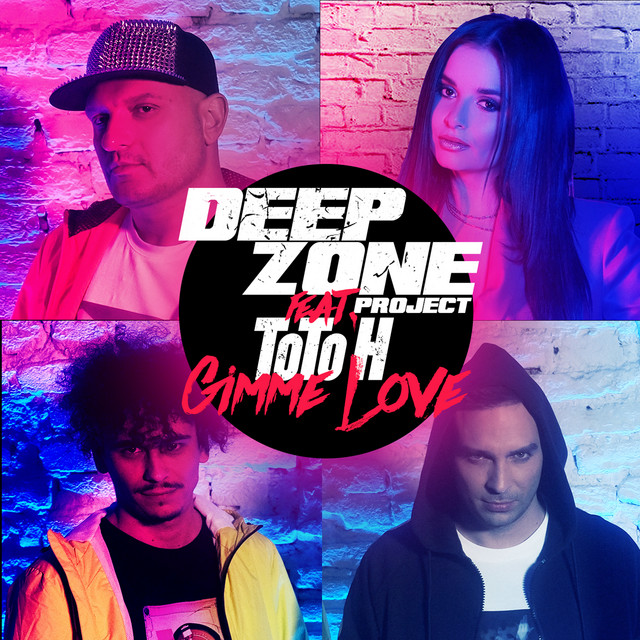 Deep Zone featuring ToTo H — Gimme Love cover artwork