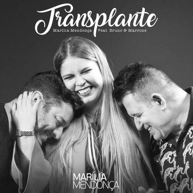 Marília Mendonça featuring Bruno &amp; Marrone — Transplante cover artwork