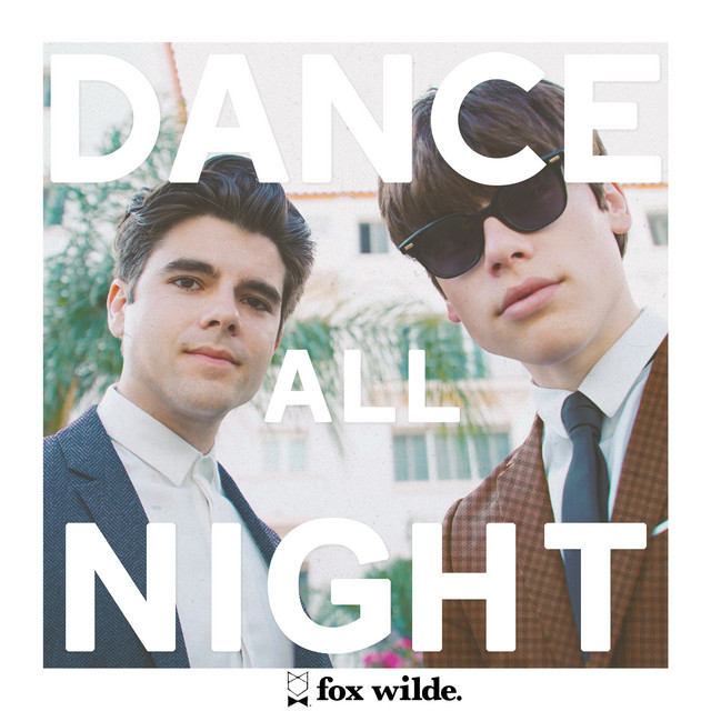 Fox Wilde — Dance All Night cover artwork