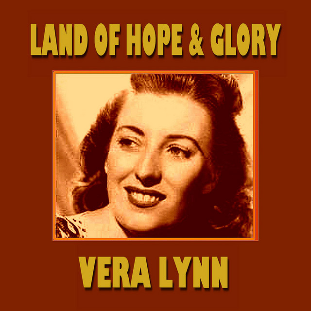 Vera Lynn — Land of Hope &amp; Glory cover artwork