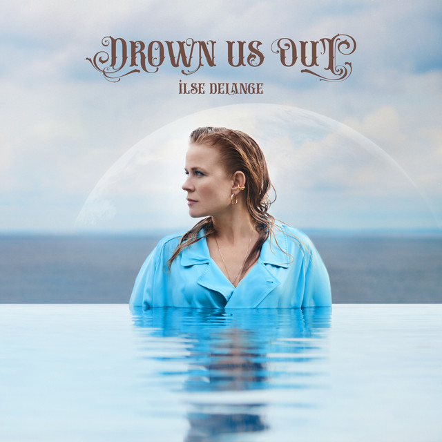Ilse DeLange — Drown Us Out cover artwork