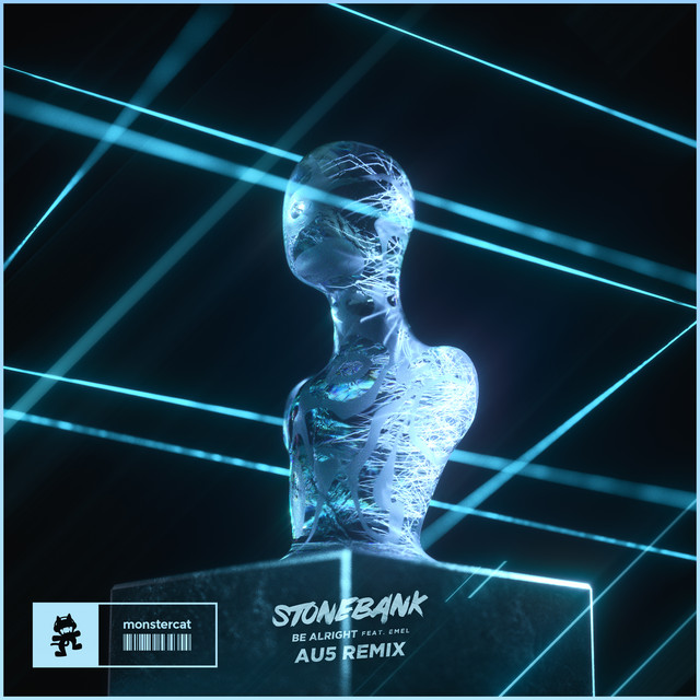 Stonebank & EMEL — Be Alright (Au5 Remix) cover artwork