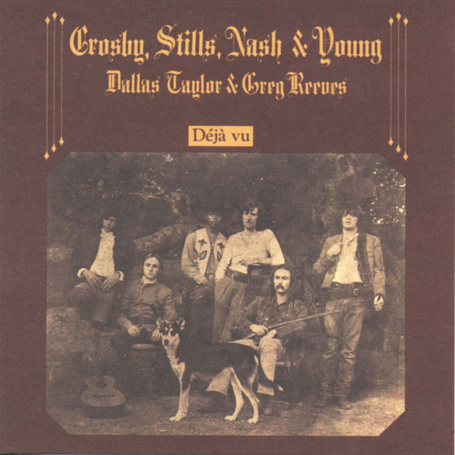 Crosby, Stills, Nash, & Young — Deja Vu cover artwork