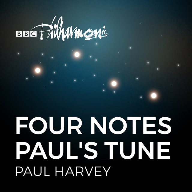 Paul Harvey & BBC Philharmonic — Four Notes - Paul&#039;s Tune cover artwork