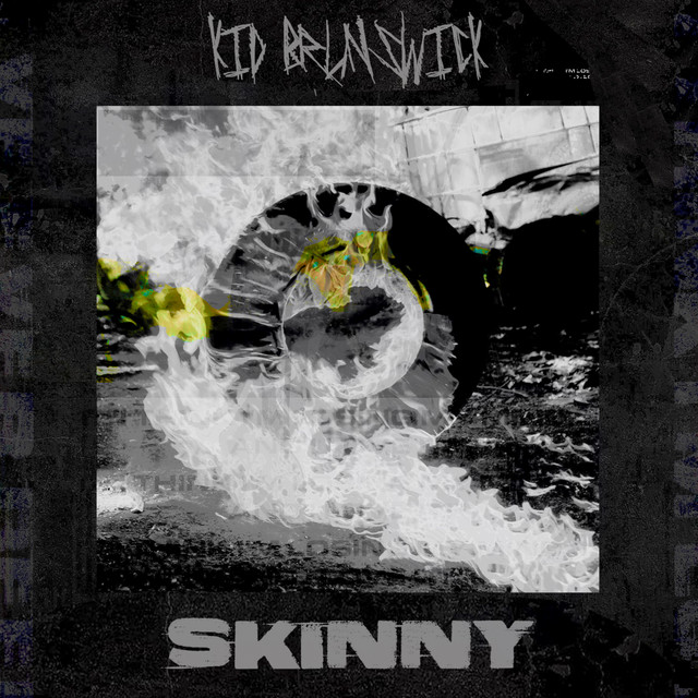 KID BRUNSWICK — SKINNY cover artwork