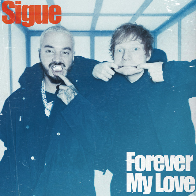 J Balvin & Ed Sheeran Forever My Love cover artwork