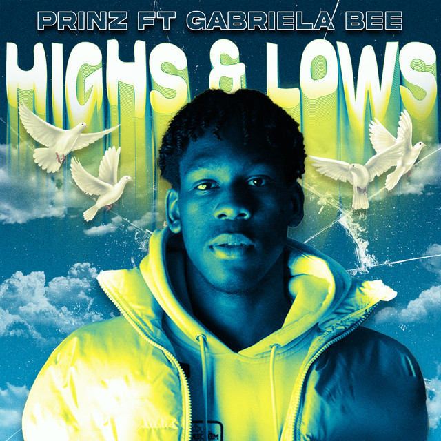 Prinz ft. featuring Gabriela Bee Highs &amp; Lows cover artwork