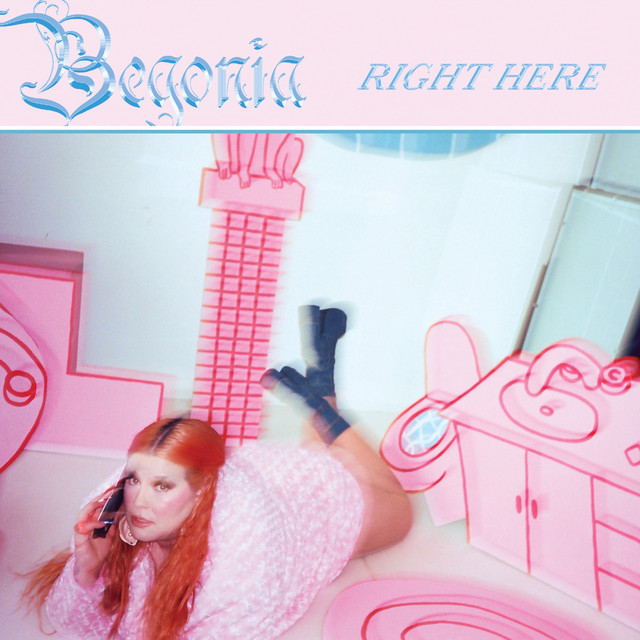 Begonia — Right Here cover artwork
