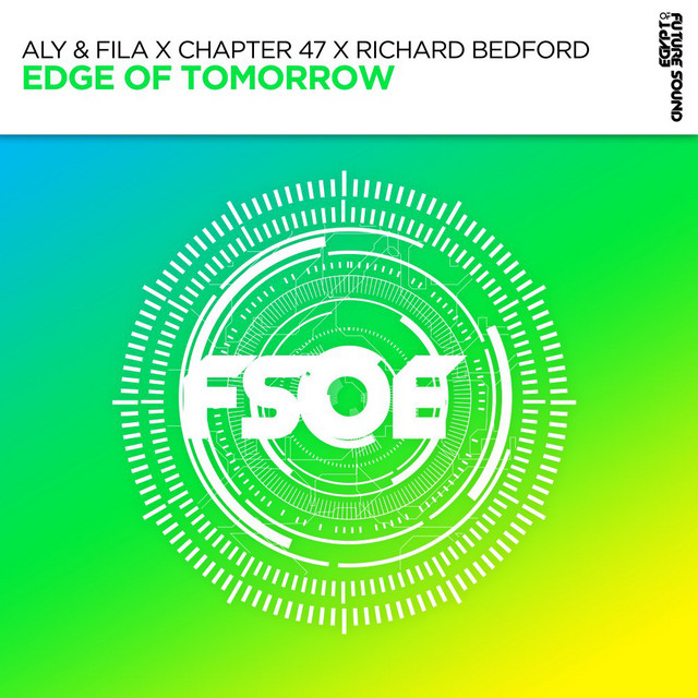 Aly &amp; Fila, Chapter 47, & Richard Bedford — Edge Of Tomorrow cover artwork