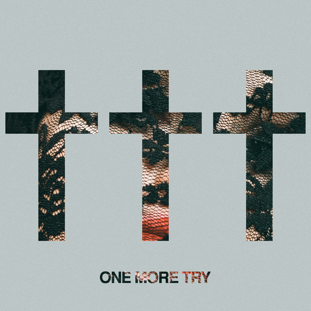 ✝✝✝ (Crosses) — One More Try cover artwork