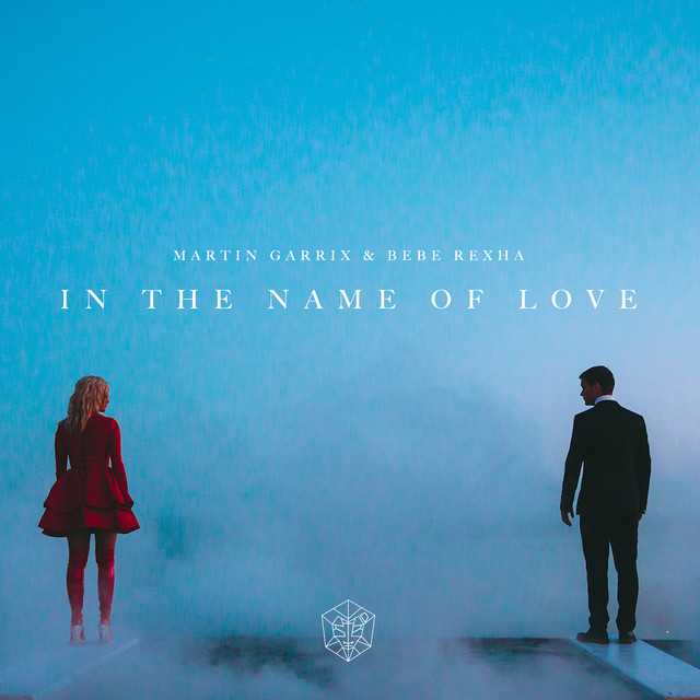 Martin Garrix featuring Bebe Rexha — In The Name Of Love cover artwork