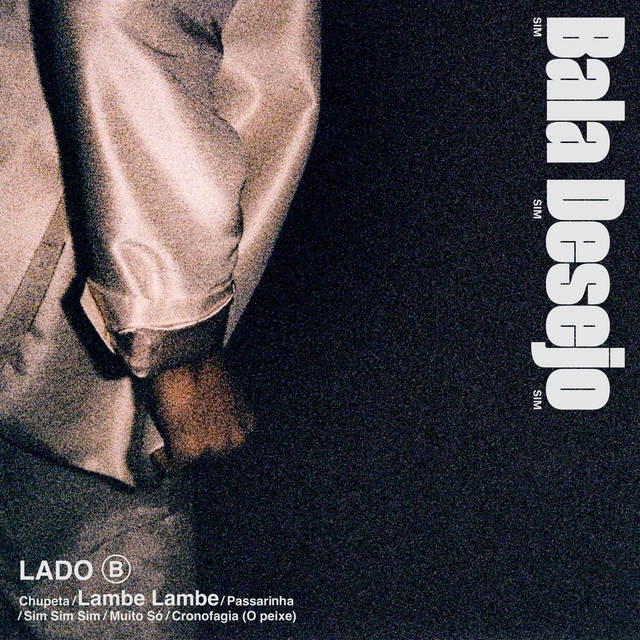 Bala Desejo — Lambe Lambe cover artwork
