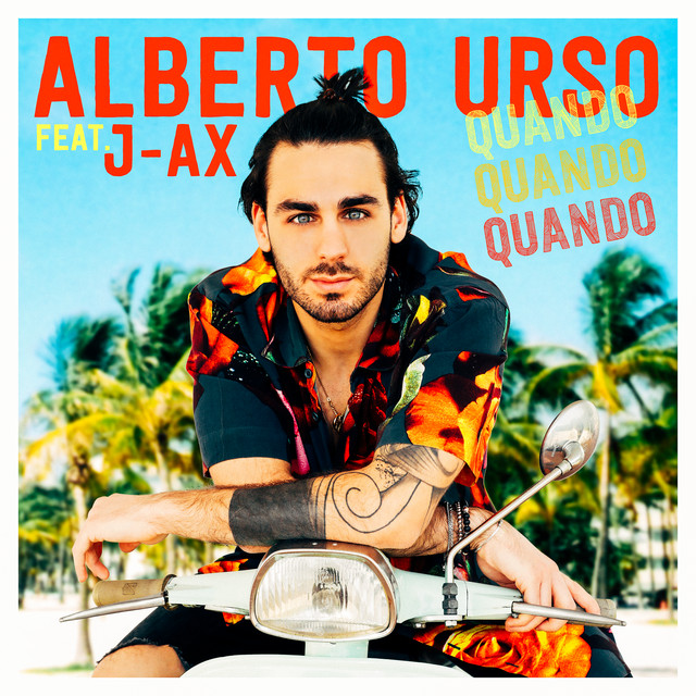 Alberto Urso ft. featuring J-Ax Quando Quando Quando cover artwork