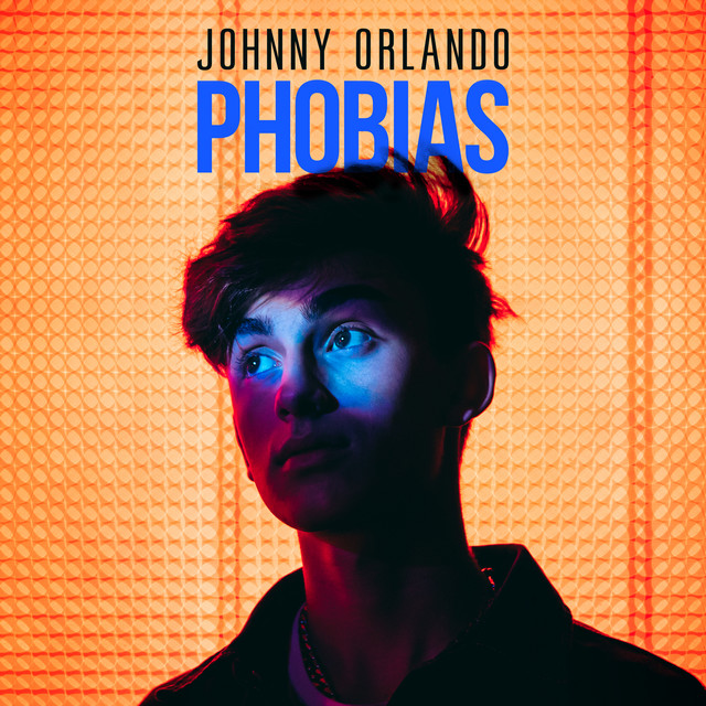 Johnny Orlando Phobias cover artwork