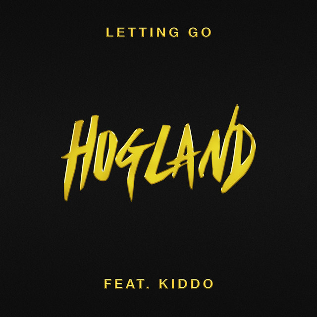Hogland featuring KIDDO — Letting Go cover artwork
