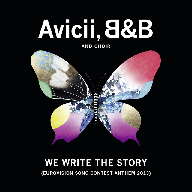 Avicii, Benny Andersson, & Björn Ulvaeus We Write The Story cover artwork