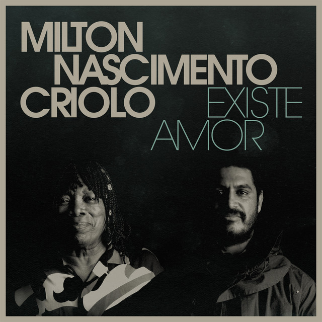 Milton Nascimento & Criolo featuring Amaro Freitas — Não Existe Amor em SP cover artwork