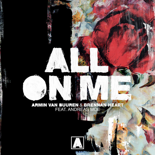 Armin van Buuren & Brennan Heart ft. featuring Andreas Moe All On Me cover artwork