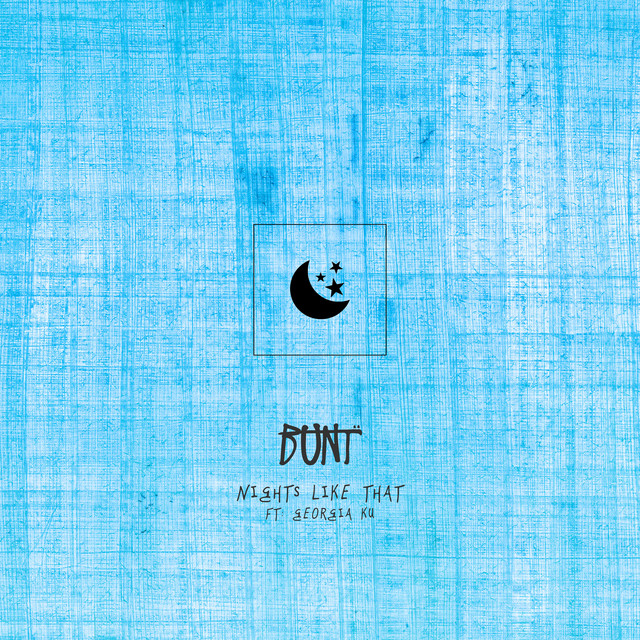 BUNT. ft. featuring Georgia Ku Nights Like That cover artwork