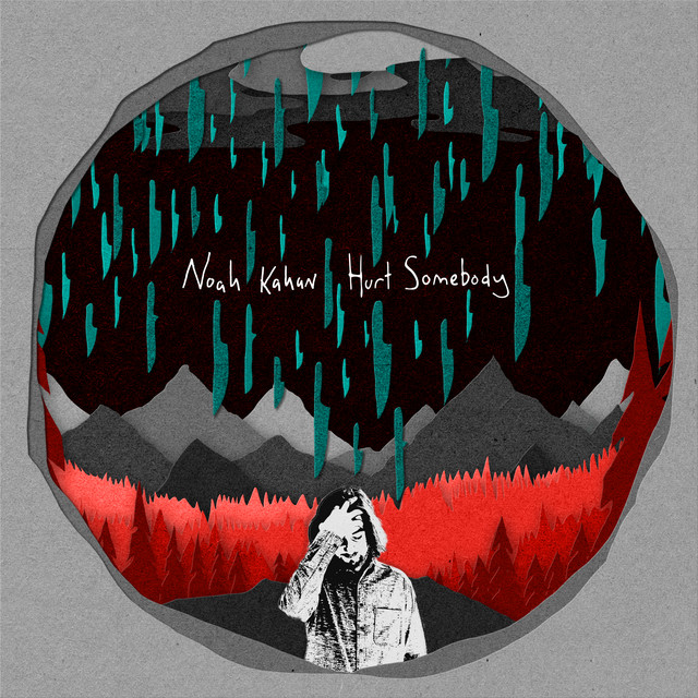 Noah Kahan & Julia Michaels — Hurt Somebody cover artwork