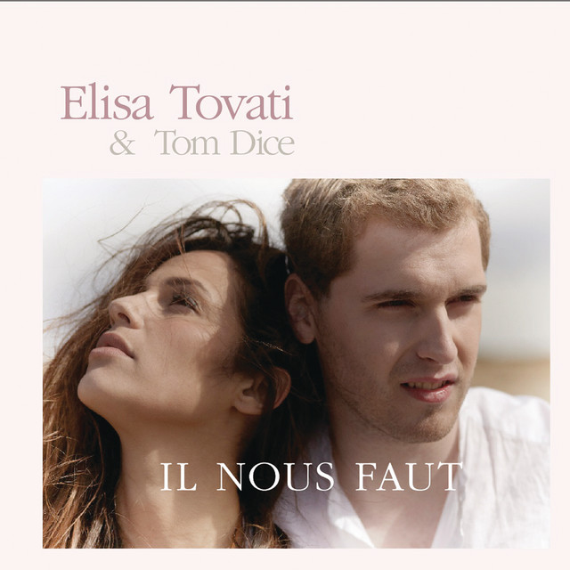 Elisa Tovati & Tom Dice — Il nous faut cover artwork
