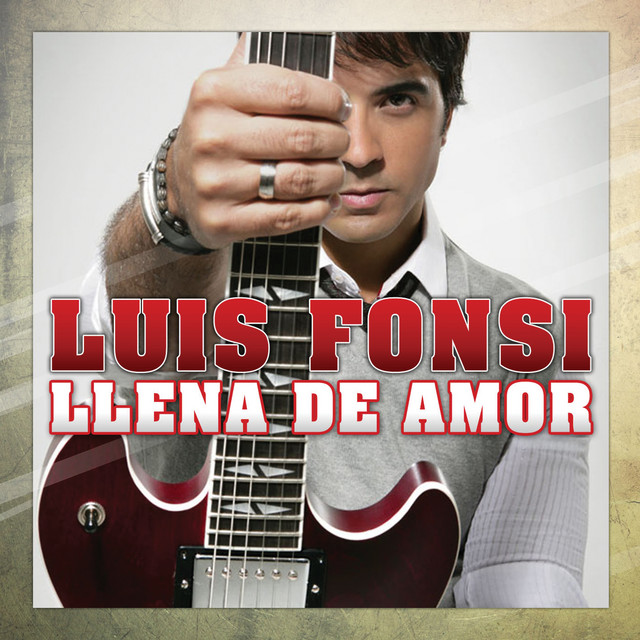 Luis Fonsi — Llena De Amor cover artwork