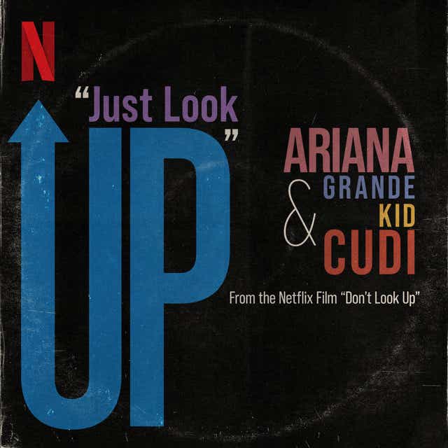 Ariana Grande & Kid Cudi — Just Look Up cover artwork