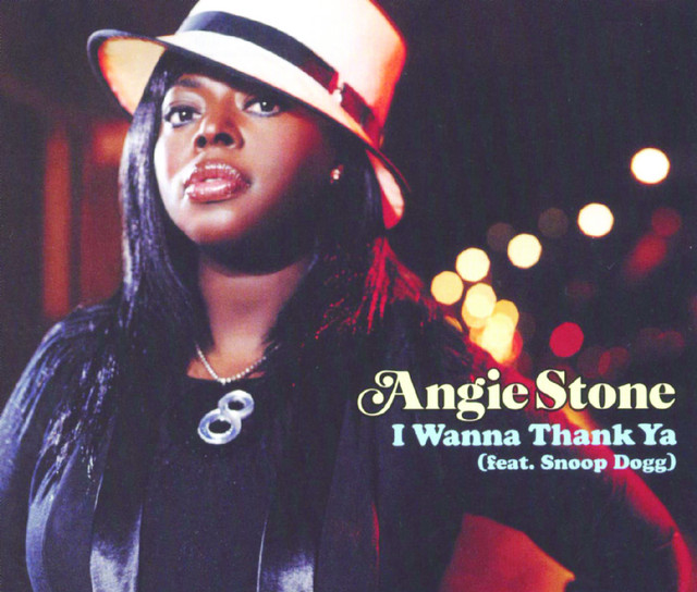 Angie Stone ft. featuring Snoop Dogg I Wanna Thank Ya cover artwork