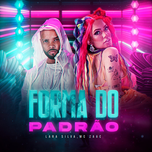 Lara Silva & MC Zaac — Forma do Padrão cover artwork