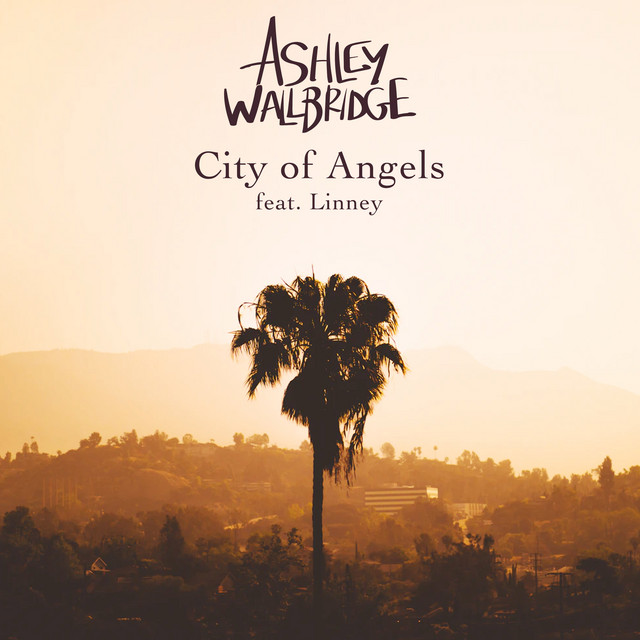 Ashley Wallbridge ft. featuring Linney City of Angels cover artwork