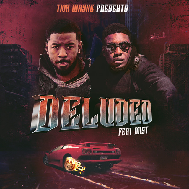 Tion Wayne featuring MIST — Deluded cover artwork