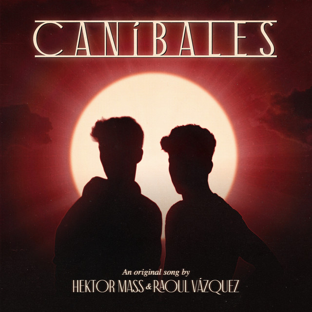 Hektor Mass & Raoul Vázquez Caníbales cover artwork
