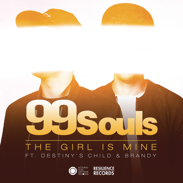 99 Souls featuring Destiny&#039;s Child & Brandy — The Girl Is Mine cover artwork