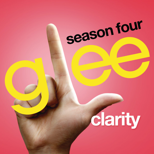 Glee Cast Clarity (Glee Cast Version) cover artwork