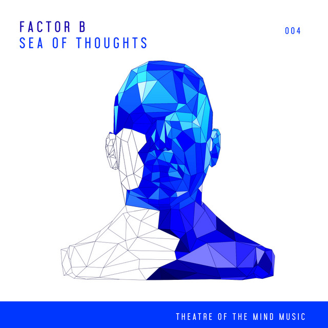 Factor B Sea Of Thoughts (Club Mix) cover artwork