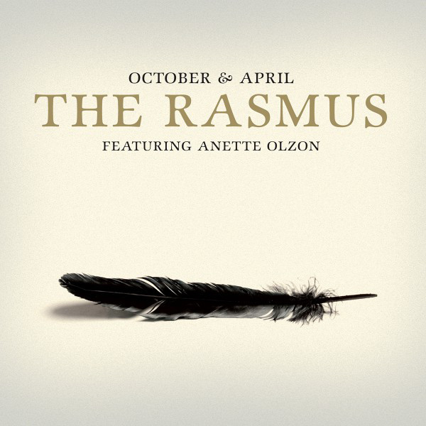 The Rasmus ft. featuring Anette Olzon October &amp; April cover artwork