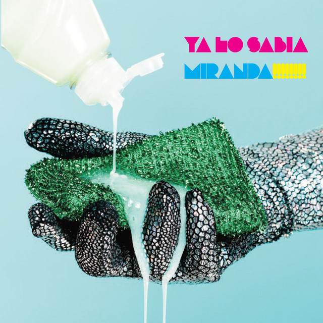 Miranda! — Ya lo Sabía cover artwork