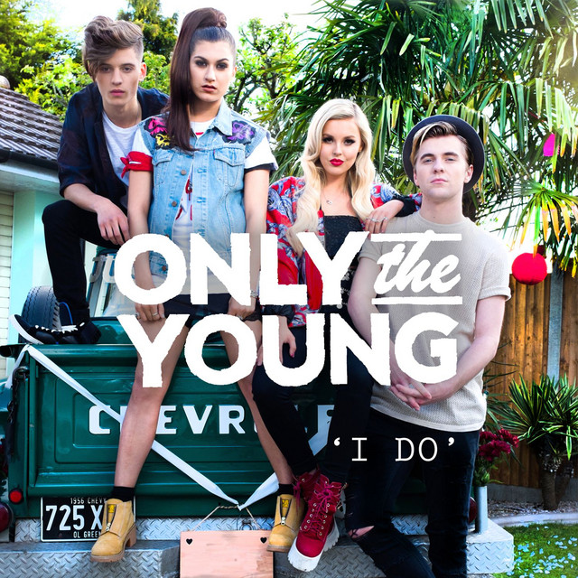 Only the Young — I Do cover artwork