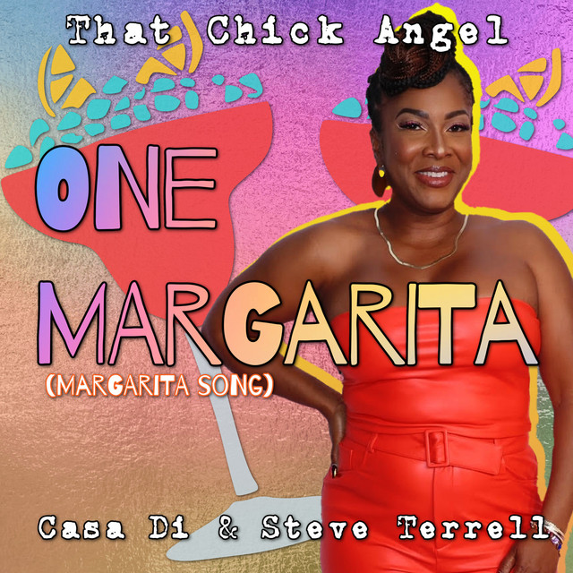 That Chick Angel — One Margarita (Margarita Song) cover artwork