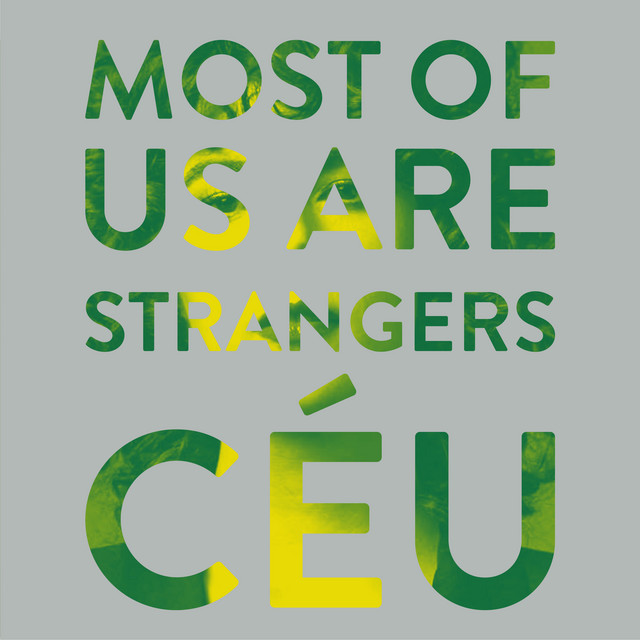 Seafret featuring Céu — Most Of Us Are Strangers cover artwork