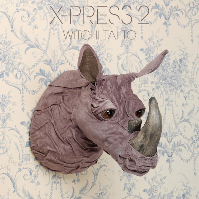 X-Press 2 — Witchi Tai To cover artwork