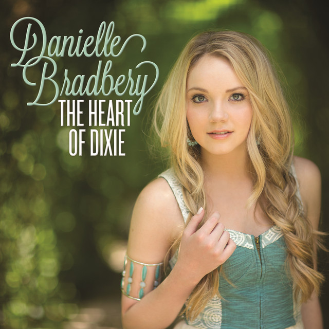 Danielle Bradbery The Heart Of Dixie cover artwork
