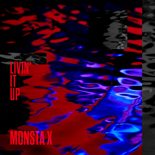 MONSTA X — LIVIN&#039; IT UP cover artwork