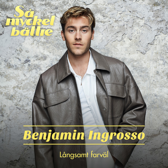 Benjamin Ingrosso Långsamt farväl cover artwork