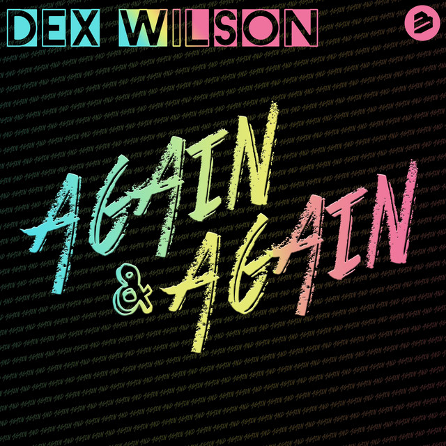 Dex Wilson — Again and Again cover artwork